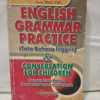 English Grammar Practice (Tata Bahasa Inggris) & Conversation For Children, Dengan Tata Bahasa dan Percakapan Untuk Anak