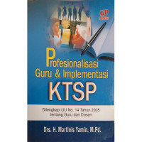 Profesionalisasi Guru dan Implementasi KTSP