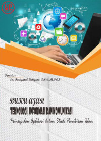 Buku ajar teknologi informasi dan komunikasi
