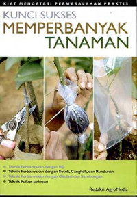 Kunci Sukses Mempertahankan Tanaman