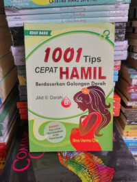 1001 Tips Cepat Hamil Berdasarkan Golongan Darah Jilid II : Darah B