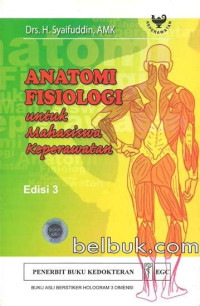 Anatomi Fisiologi Untuk Mahasiswa Keperawatan