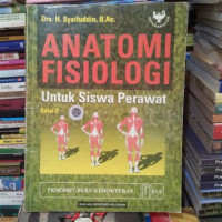 Anatomi Fisiologi Untuk Siswa Perawat Edisi 2