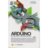 Arduino Belajar Cepat dan Pemrograman Edisi 2