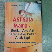 ASI Saja Mama Berilah Aku Susu Karena Aku Bukan Anak Sapi