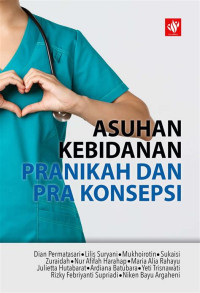 Asuhan Kebidanan Pranikah dan Pra Konsepsi