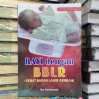 Bayi Dengan BBLR (Berat Badan Lahir Rendah)