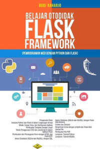 Belajar Otodidak Flask (Framework Python Untuk Pengembangan Aplikasi Web)