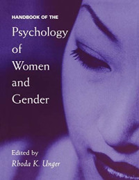 Handbook of The Psychology of Women and Gender