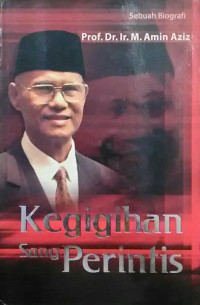 Kegigihan Sang Perintis