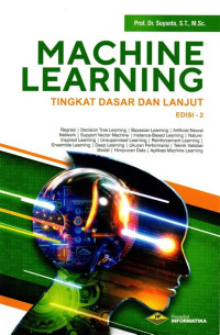Machine Learning Tingkat Dasar dan Tingkat Lanjut Edisi 2