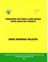Manajemen Bayi Berat Lahir Rendah unutk Bidan dan Perawat