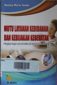 Mutu layanan kebidanan dan kebijakan kesehatan