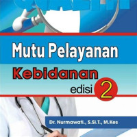 Mutu Pelayanan Kebidanan Edisi 2