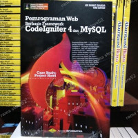 Pemrograman Web Berbasis Framwork CodeIgniter 4 dan MySQL