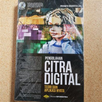 Pengolahan Citra Digital Teori dan Aplikasi Nyata