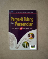 Penyakit Tulang dan Persendian Arthritis atau Arthralga