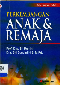 Perkembangan Anak & Remaja