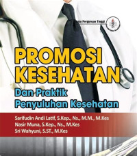 Promosi Kesehtan dan Praktik Penyulihan Kesehatan