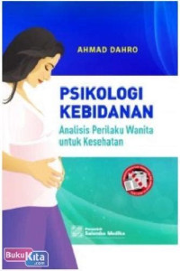 Psikologi Kebidanan Analisis Perilaku Wanita Untuk Kesehatan
