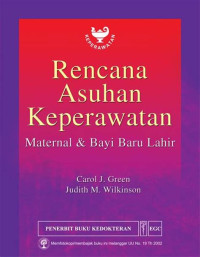 Rencana Asuhan Keperawatan Maternal dan Bayi Baru Lahir