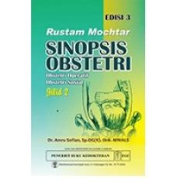 Rustam Mochtar Sinopsis Obstetri Jilid 2 Edisi 3