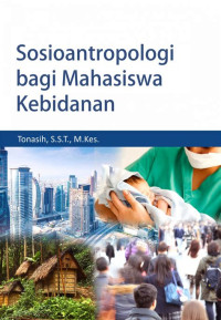 Sosioantropologi Bagi Mahasiswa Kebidanan