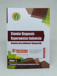Standar Diagnosis Keperawatan Indonesia Definisi dan Indikator Diagnostik