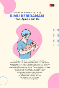 Ilmu Kebidanan Teori, Aplikasi dan Isu